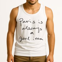Paris Is Always A Good Idea Tank Top
