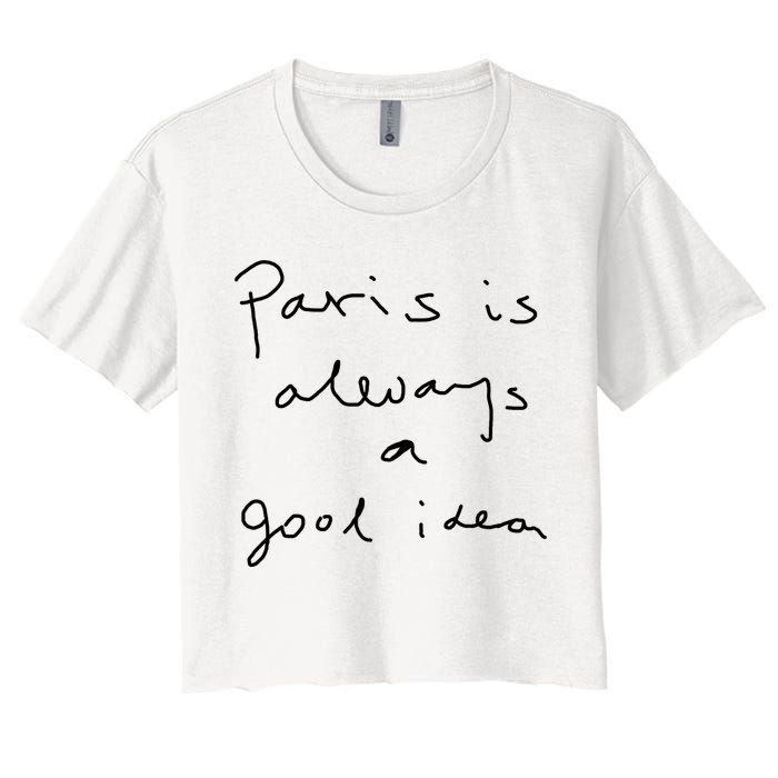 Paris Is Always A Good Idea Crop Top