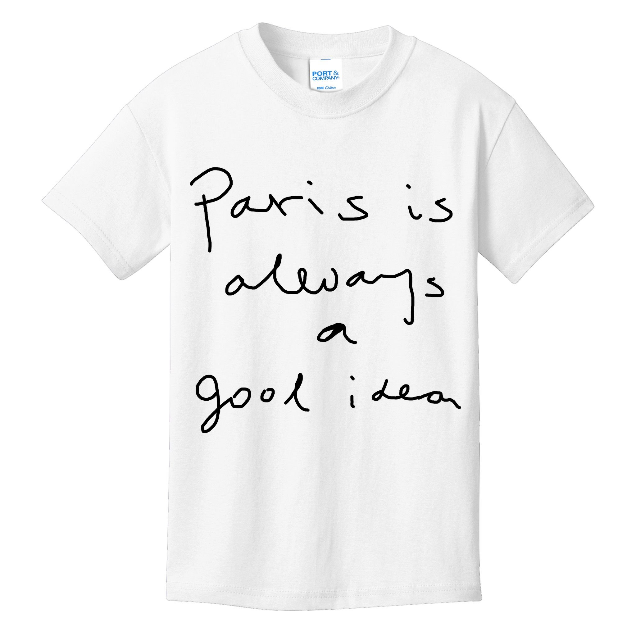 Paris Is Always A Good Idea Kids T-Shirt