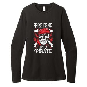 Pretend Im A Pirate Funny Ideas For Halloween Womens CVC Long Sleeve Shirt