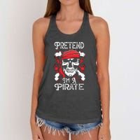 Pretend Im A Pirate Funny Ideas For Halloween Women's Knotted Racerback Tank