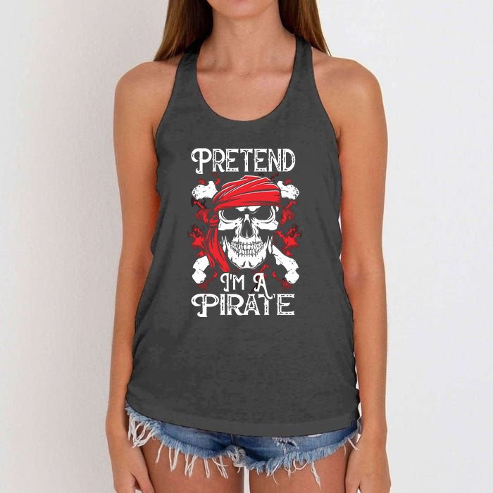 Pretend Im A Pirate Funny Ideas For Halloween Women's Knotted Racerback Tank