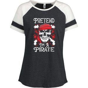 Pretend Im A Pirate Funny Ideas For Halloween Enza Ladies Jersey Colorblock Tee