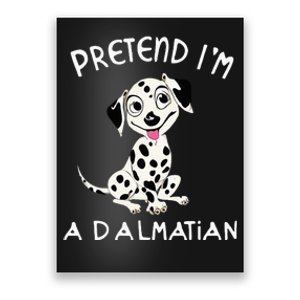 Pretend Im a Dalmatian Dog Halloween DYI Costume Poster