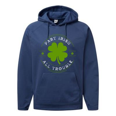 Part Irish All Trouble Funny Clovers Stamp St Patrick's Day Performance Fleece Hoodie