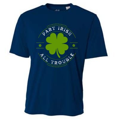 Part Irish All Trouble Funny Clovers Stamp St Patrick's Day Cooling Performance Crew T-Shirt