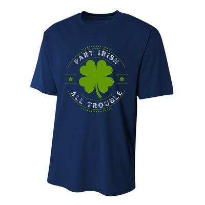 Part Irish All Trouble Funny Clovers Stamp St Patrick's Day Performance Sprint T-Shirt