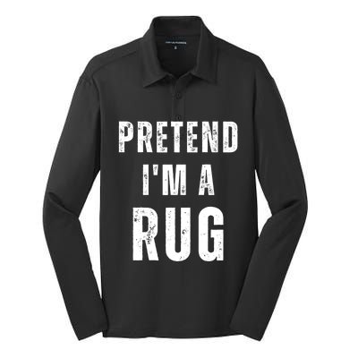 Pretend IM A Rug Matching Costume Funny Halloween Silk Touch Performance Long Sleeve Polo