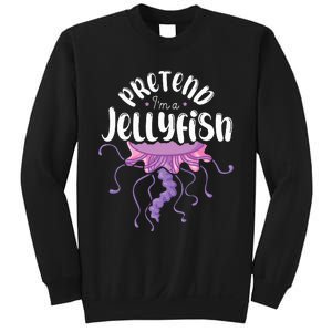 Pretend Im A Jellyfish Sweatshirt