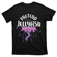 Pretend Im A Jellyfish T-Shirt