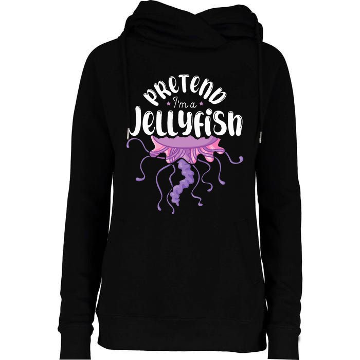 Pretend Im A Jellyfish Womens Funnel Neck Pullover Hood