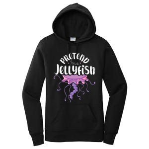 Pretend Im A Jellyfish Women's Pullover Hoodie