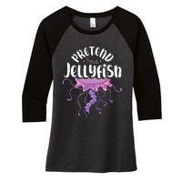 Pretend Im A Jellyfish Women's Tri-Blend 3/4-Sleeve Raglan Shirt