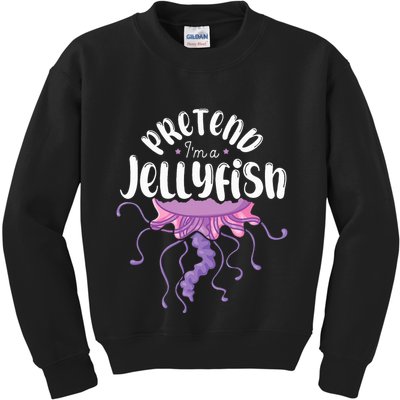 Pretend Im A Jellyfish Kids Sweatshirt