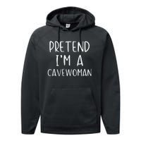 Pretend IM A Cavewoman Costume Halloween Lazy Quick Funny Performance Fleece Hoodie