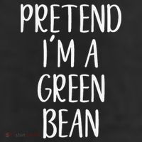Pretend IM A Green Bean Costume Halloween Quick Lazy Funny 25L Jumbo Tote