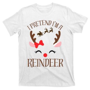 Pretend Im A Reindeer For Women Easy Christmas Costume T-Shirt