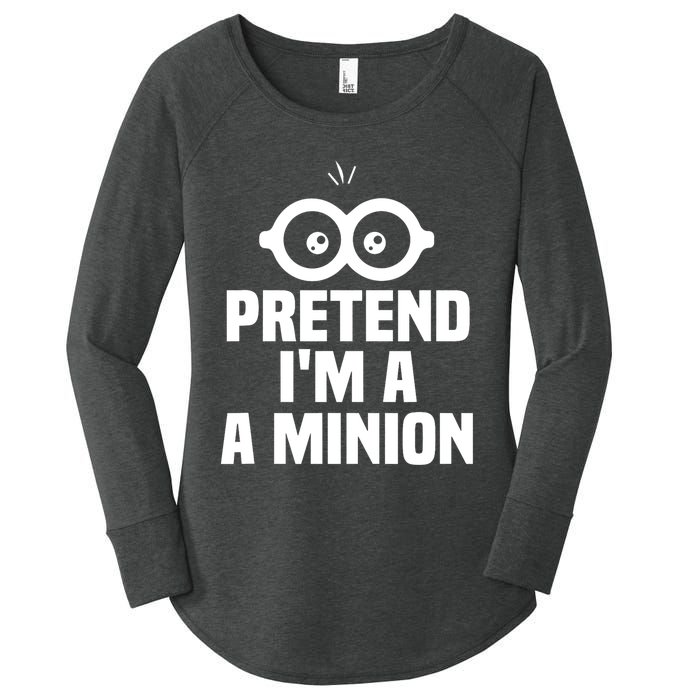 Pretend IM A Minion Costume Party Funny Halloween Minion Women's Perfect Tri Tunic Long Sleeve Shirt