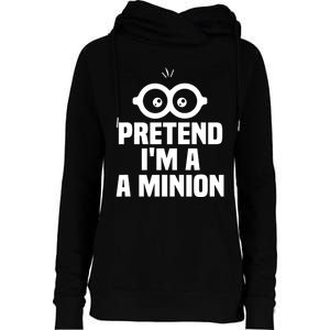 Pretend IM A Minion Costume Party Funny Halloween Minion Womens Funnel Neck Pullover Hood