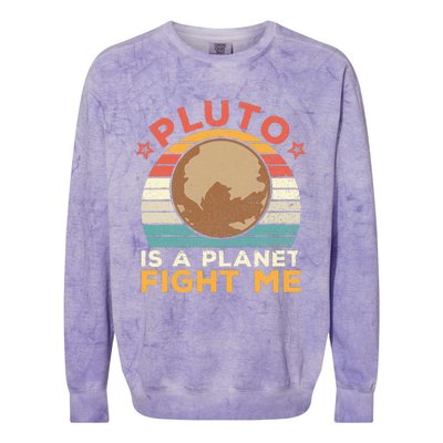 Pluto Is A Planet Fight Me Pluto Lover Vintage Science Nerd Colorblast Crewneck Sweatshirt