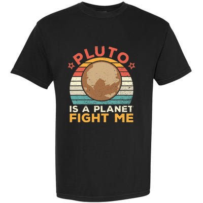 Pluto Is A Planet Fight Me Pluto Lover Vintage Science Nerd Garment-Dyed Heavyweight T-Shirt