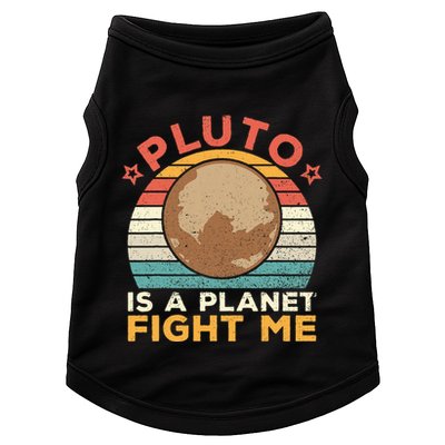 Pluto Is A Planet Fight Me Pluto Lover Vintage Science Nerd Doggie Tank