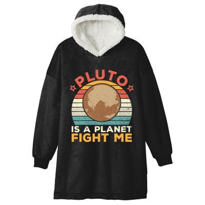 Pluto Is A Planet Fight Me Pluto Lover Vintage Science Nerd Hooded Wearable Blanket