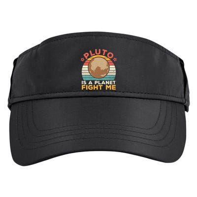 Pluto Is A Planet Fight Me Pluto Lover Vintage Science Nerd Adult Drive Performance Visor