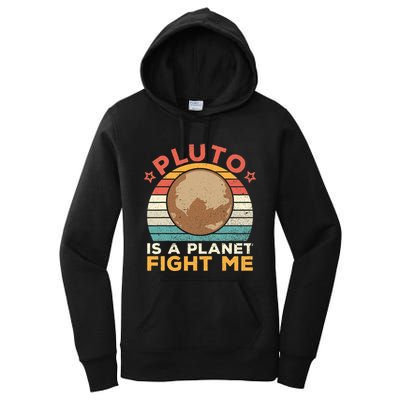 Pluto Is A Planet Fight Me Pluto Lover Vintage Science Nerd Women's Pullover Hoodie