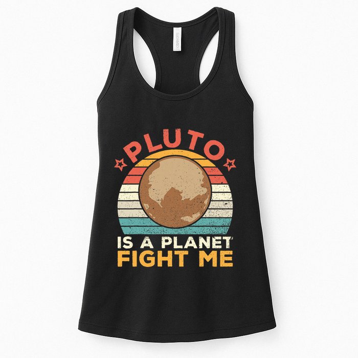 Pluto Is A Planet Fight Me Pluto Lover Vintage Science Nerd Womens Tank Top