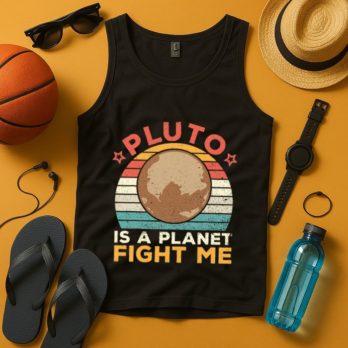Pluto Is A Planet Fight Me Pluto Lover Vintage Science Nerd Tank Top