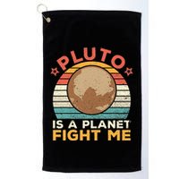 Pluto Is A Planet Fight Me Pluto Lover Vintage Science Nerd Golf Towel