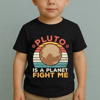 Pluto Is A Planet Fight Me Pluto Lover Vintage Science Nerd Toddler T-Shirt