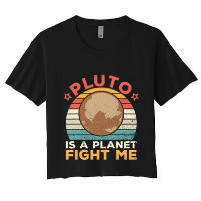 Pluto Is A Planet Fight Me Pluto Lover Vintage Science Nerd Crop Top