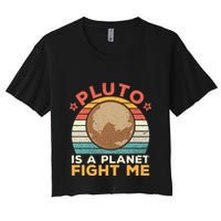 Pluto Is A Planet Fight Me Pluto Lover Vintage Science Nerd Crop Top