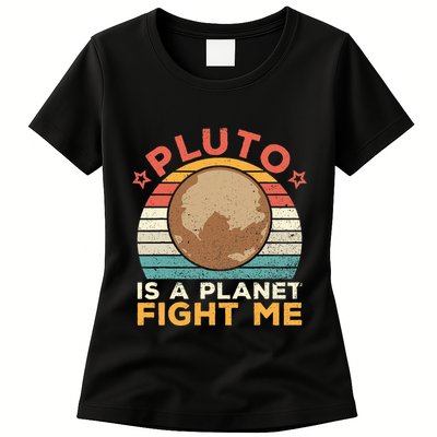 Pluto Is A Planet Fight Me Pluto Lover Vintage Science Nerd Womens T-Shirt