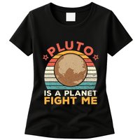 Pluto Is A Planet Fight Me Pluto Lover Vintage Science Nerd Womens T-Shirt