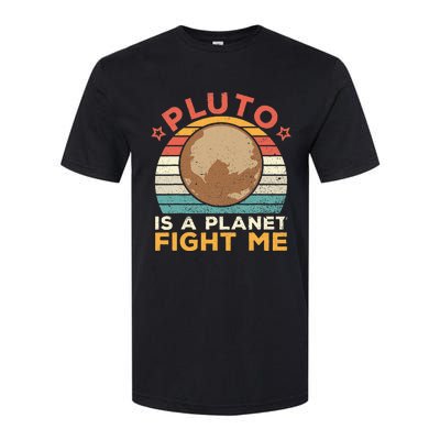 Pluto Is A Planet Fight Me Pluto Lover Vintage Science Nerd Softstyle CVC T-Shirt