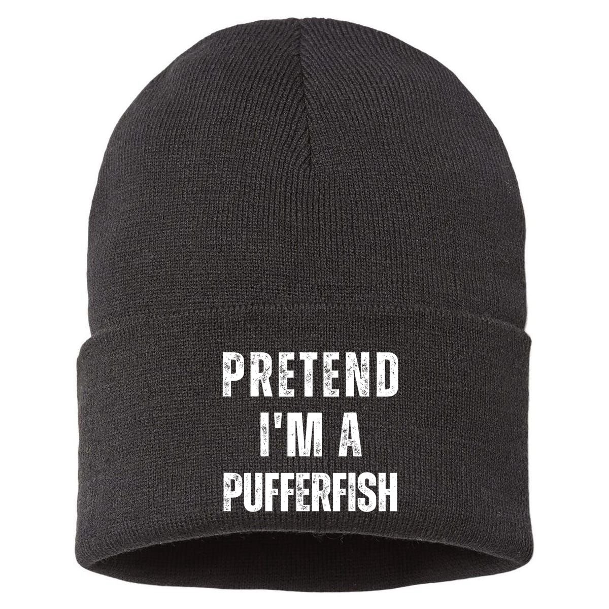 Pretend Im A Pufferfish Funny Halloween Matching Costume Gift Sustainable Knit Beanie