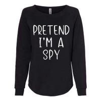 Pretend IM A Spy Halloween Simple Funny Womens California Wash Sweatshirt