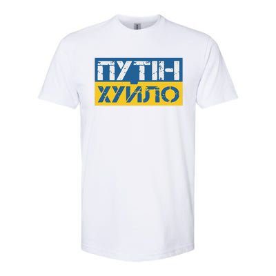 Putin Is A Dickhead Ukrainian Softstyle CVC T-Shirt