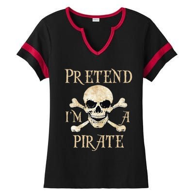 Pretend Im A Pirate Skull Crossbones Easy Funny Halloween Ladies Halftime Notch Neck Tee