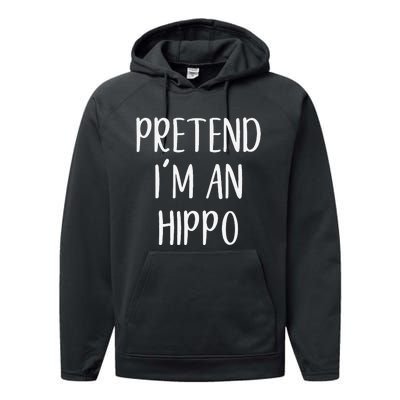 Pretend Im A Hippo Costume Halloween Hippopotamus Lazy Quick Performance Fleece Hoodie