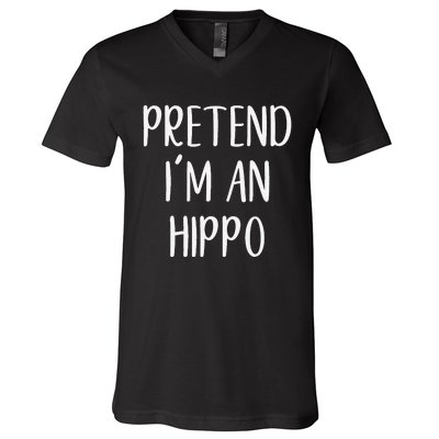 Pretend Im A Hippo Costume Halloween Hippopotamus Lazy Quick V-Neck T-Shirt