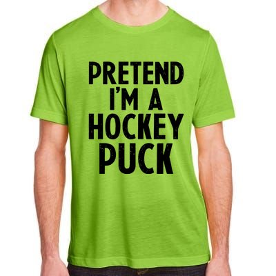 Pretend I'm A Hockey Puck Ice Hockey Easy Halloween Costume Gift Adult ChromaSoft Performance T-Shirt