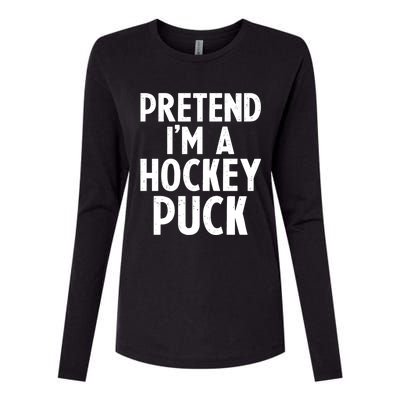 Pretend I'm A Hockey Puck Ice Hockey Easy Halloween Costume Gift Womens Cotton Relaxed Long Sleeve T-Shirt