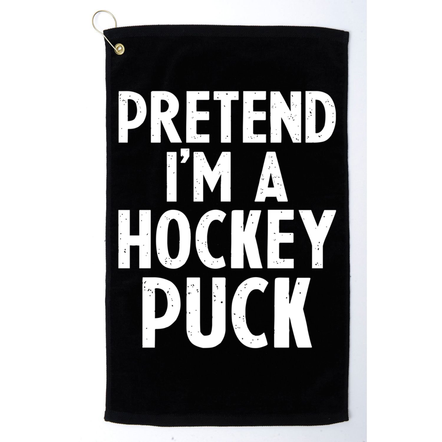 Pretend I'm A Hockey Puck Ice Hockey Easy Halloween Costume Gift Golf Towel