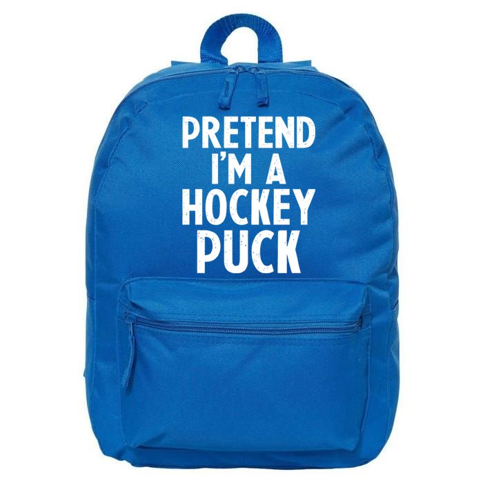 Pretend I'm A Hockey Puck Ice Hockey Easy Halloween Costume Gift 16 in Basic Backpack