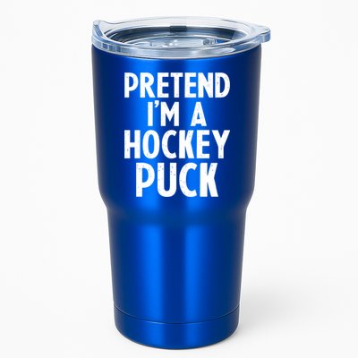 Pretend I'm A Hockey Puck Ice Hockey Easy Halloween Costume Gift Tumbler