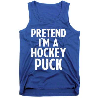 Pretend I'm A Hockey Puck Ice Hockey Easy Halloween Costume Gift Tank Top